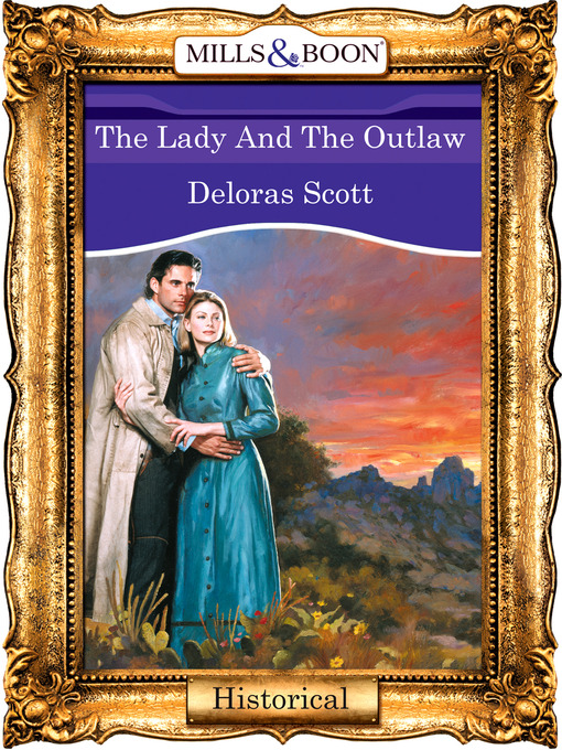 Title details for The Lady and the Outlaw by Deloras Scott - Wait list